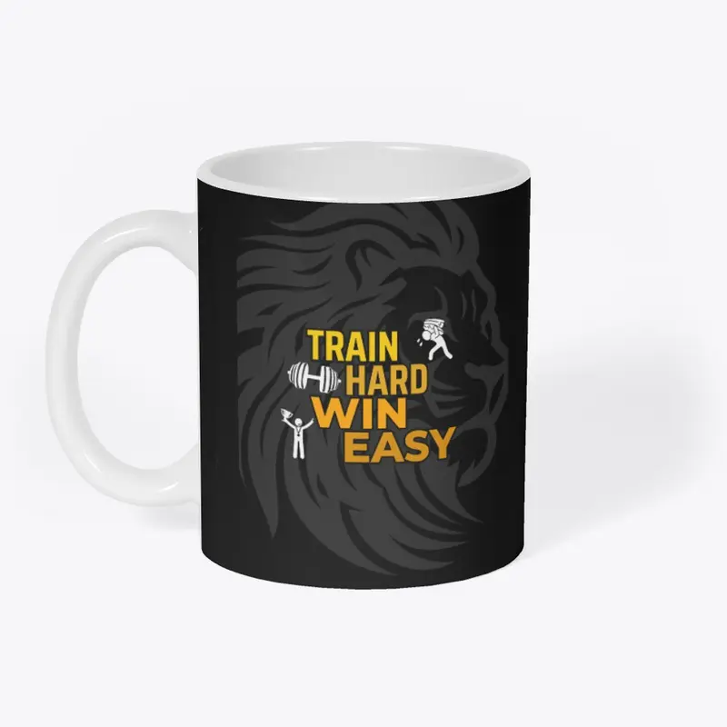 Train Hard Win Easy Motivational T-Shirt